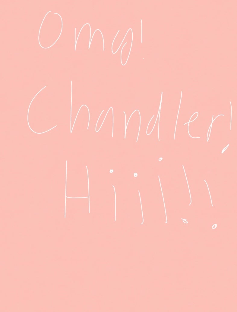 HI CHAAAANDLER Notability Gallery