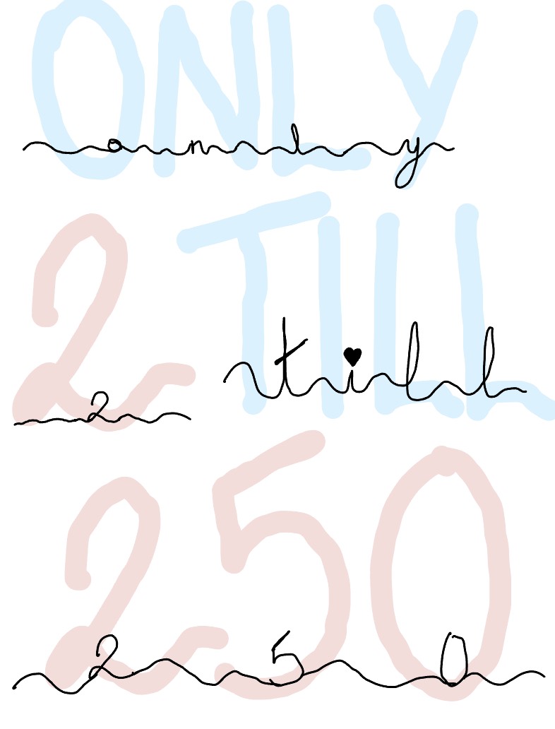 Only 2 More Quick!! - Notability Gallery