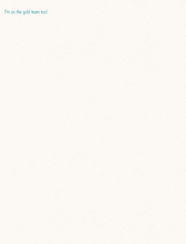 I’m On The Gold Team Too! - Notability Gallery
