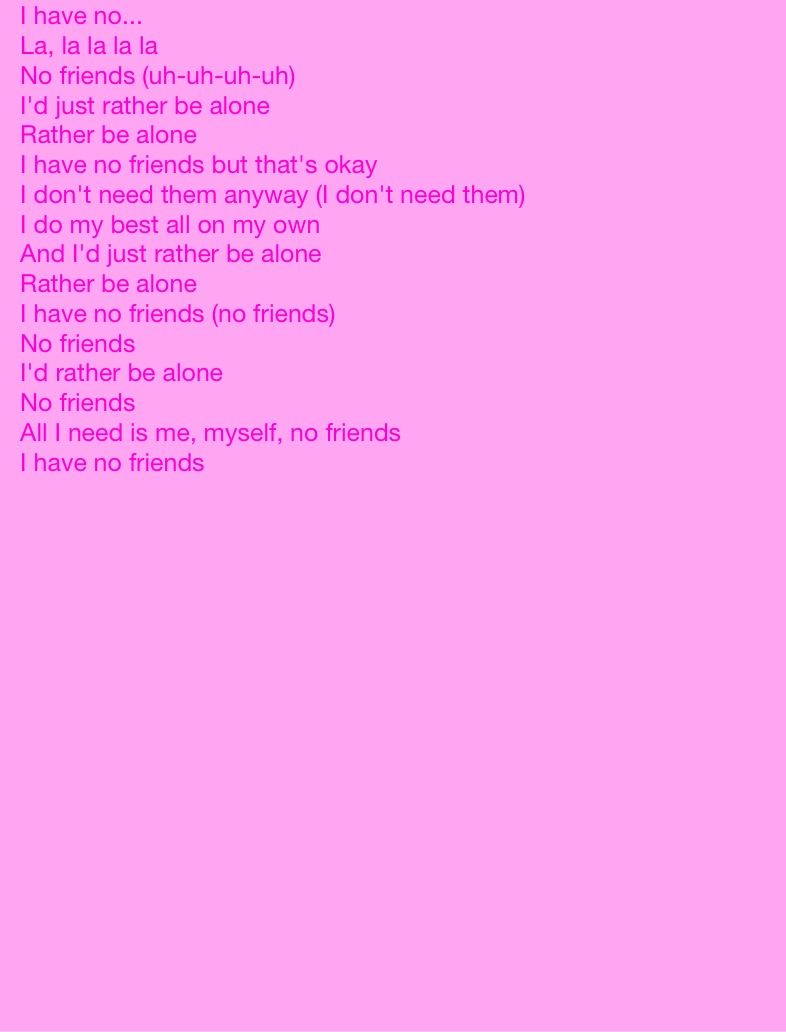 No Friends Lyrics - Notability Gallery