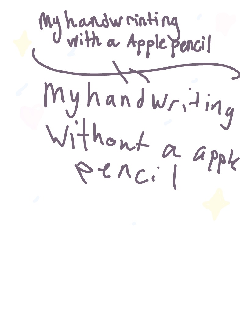 My Handwriting With And Without A Apple Pencil - Notability Gallery