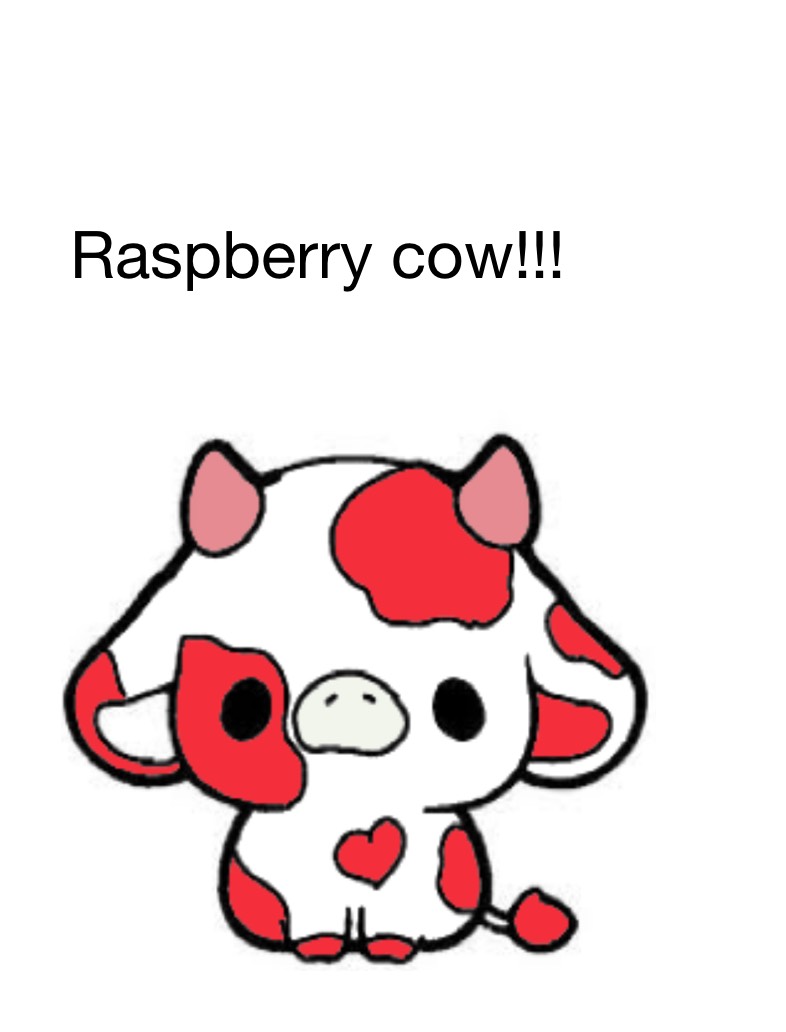 Raspberry Cow!!! - Notability Gallery