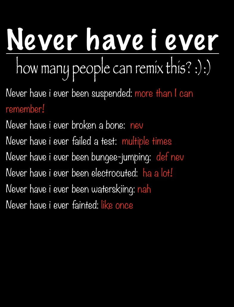 EXTREME Never Have I Ever (see How Many People Can Remix This ;) -  Notability Gallery