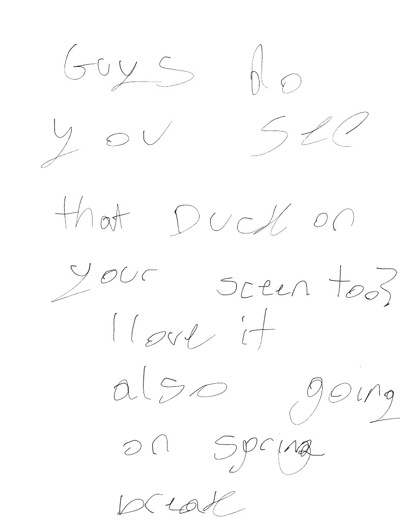 Do You Guys See The Duck - Notability Gallery