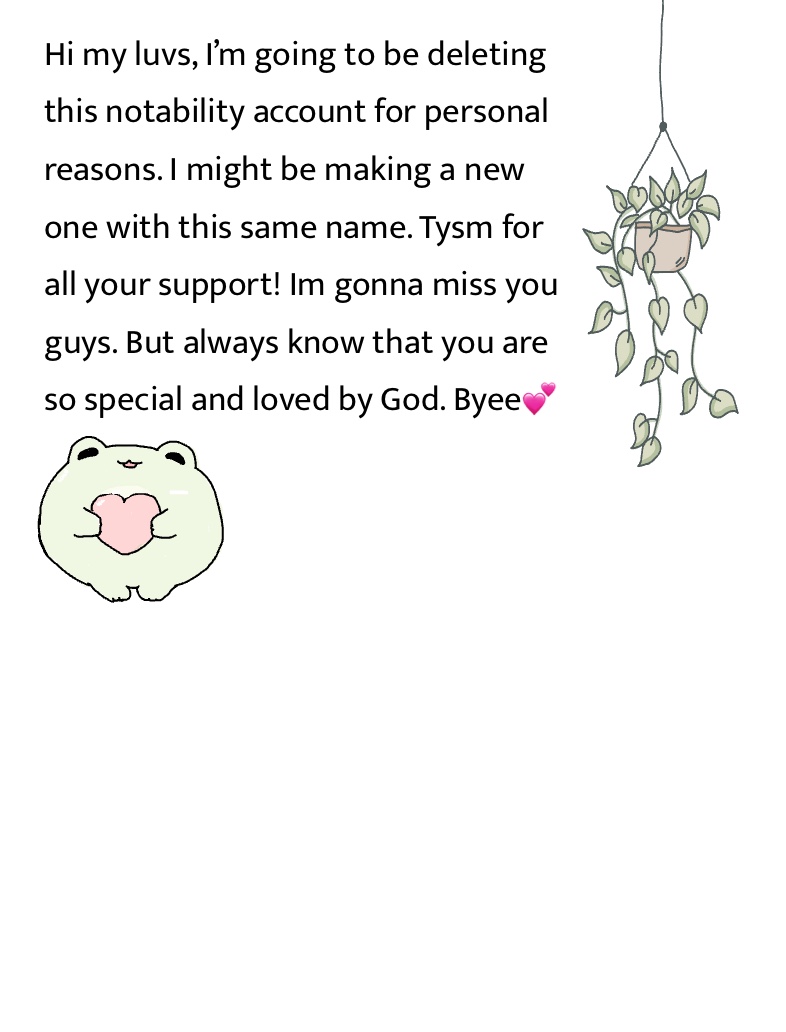 Byee💕😭 - Notability Gallery