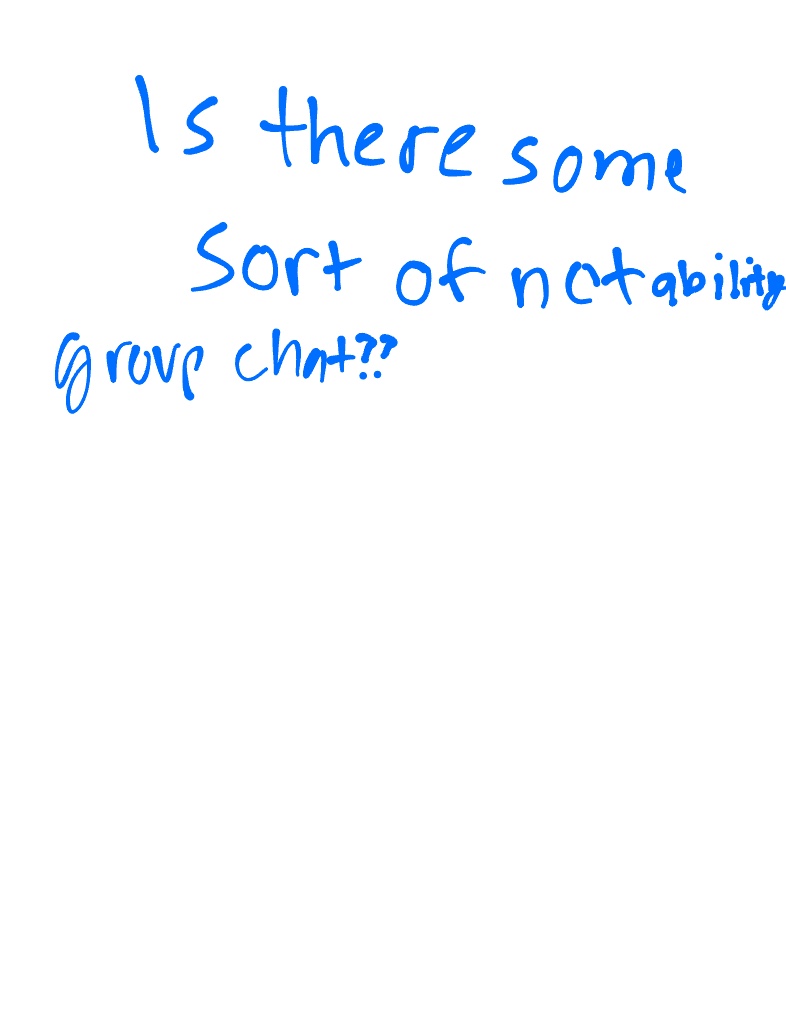 Group Chat? - Notability Gallery