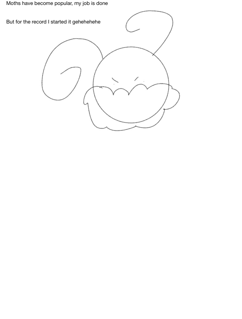 Im Proud Of This Moth Group Forming - Notability Gallery