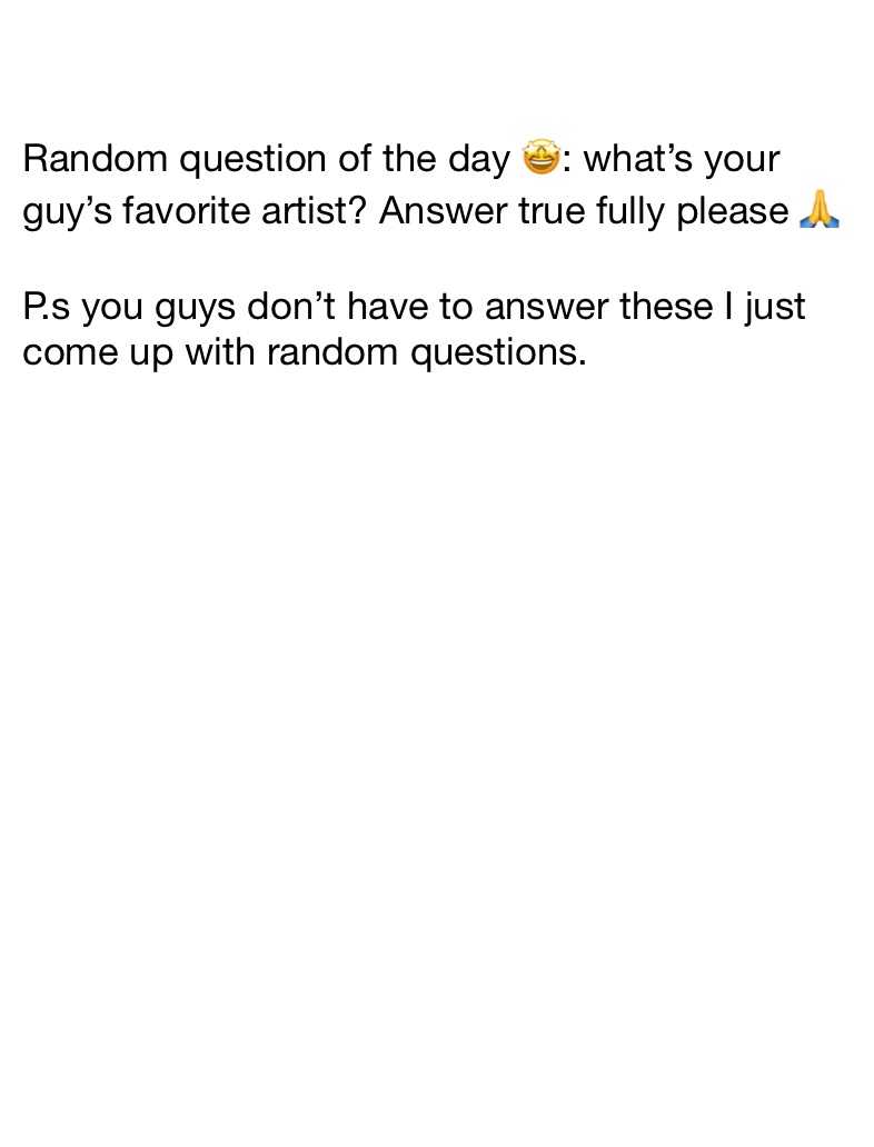 RANDOM QUESTION OF THE DAY 😎😎😎 - Notability Gallery