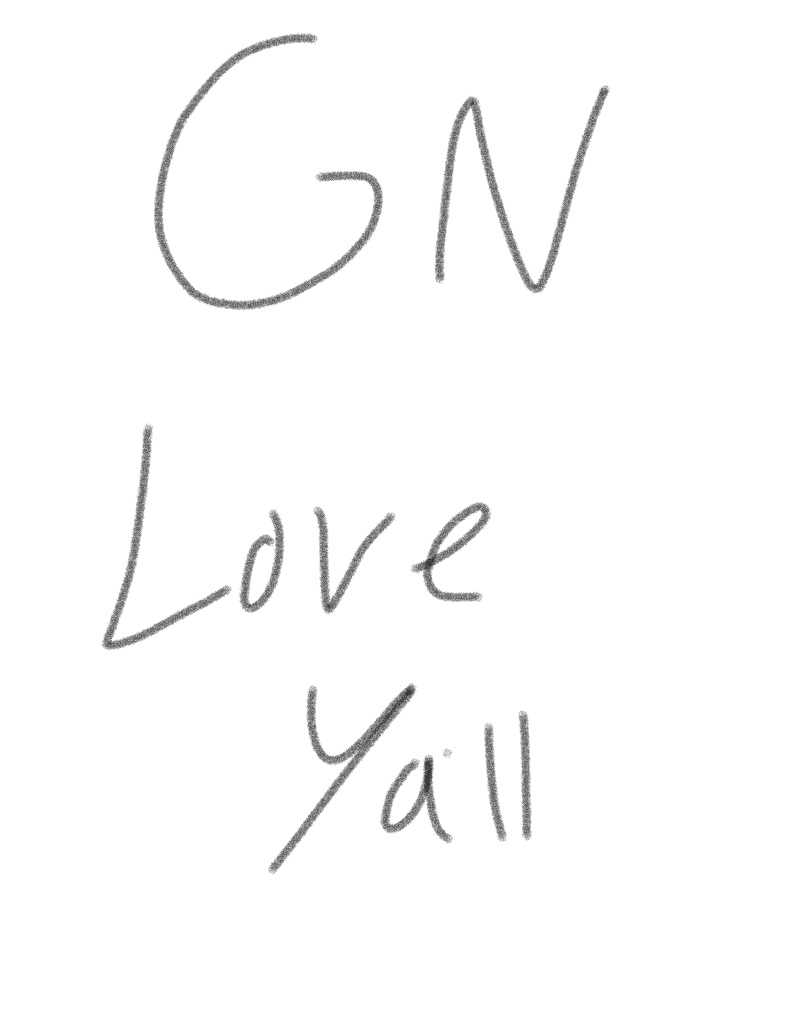 Gn Love All You Guys - Notability Gallery